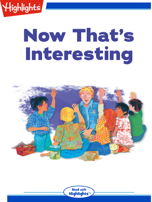 Title details for Now That's Interesting by Karen Meissner - Available